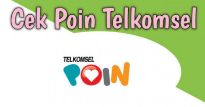 Cara Cek Poin Telkomsel dan Cara Menukarkannya